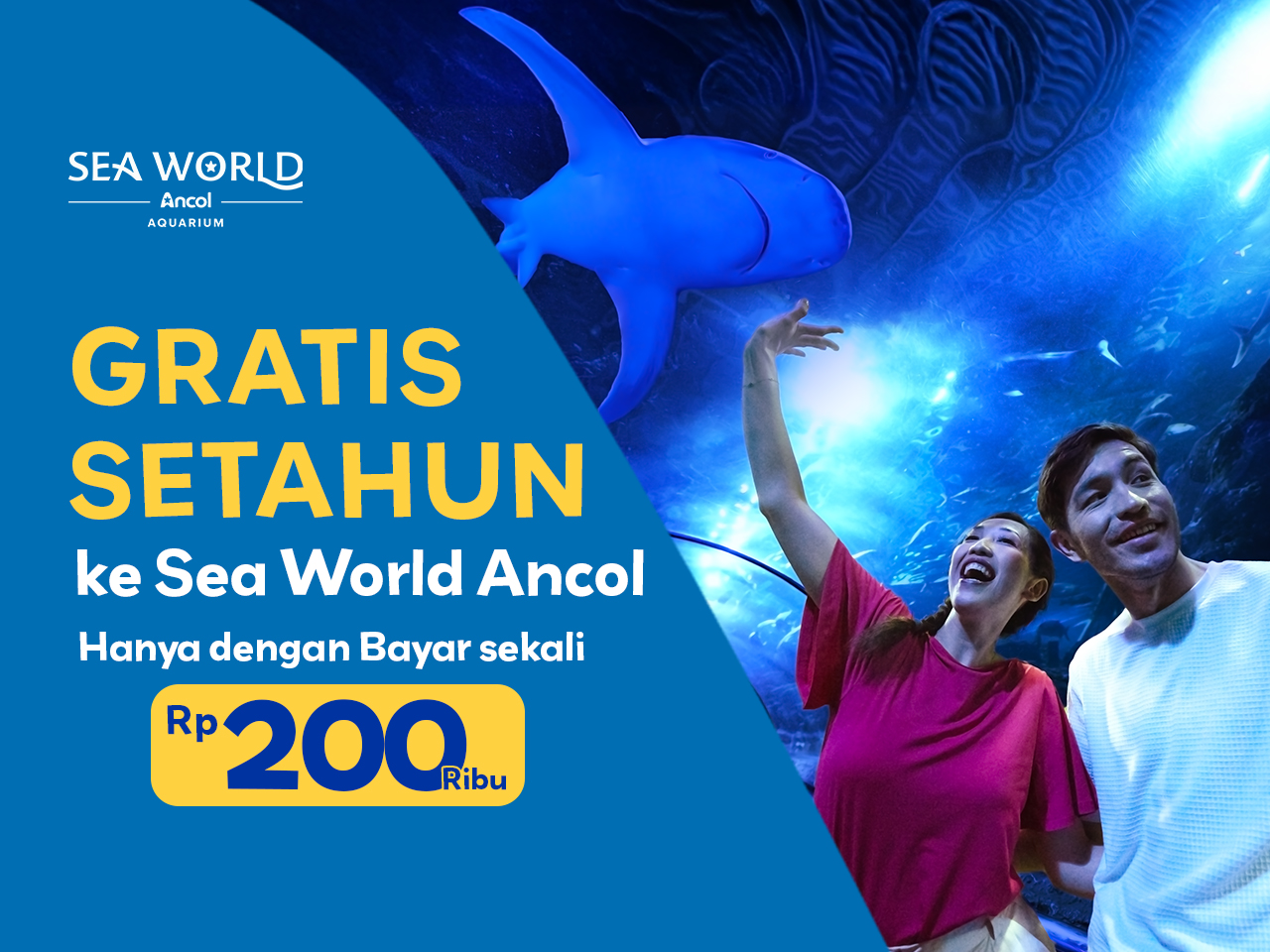 Bayar Sekali Gratis Rekreasi Setahun ke Sea World Ancol Dengan Annual Pass!